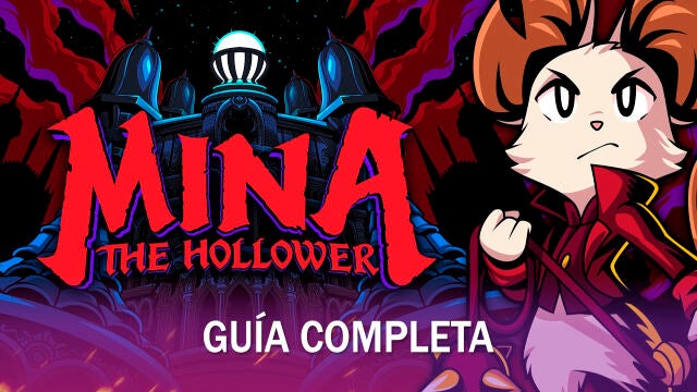 Guía de Mina The Hollower: todos los jefes, secretos y coleccionables