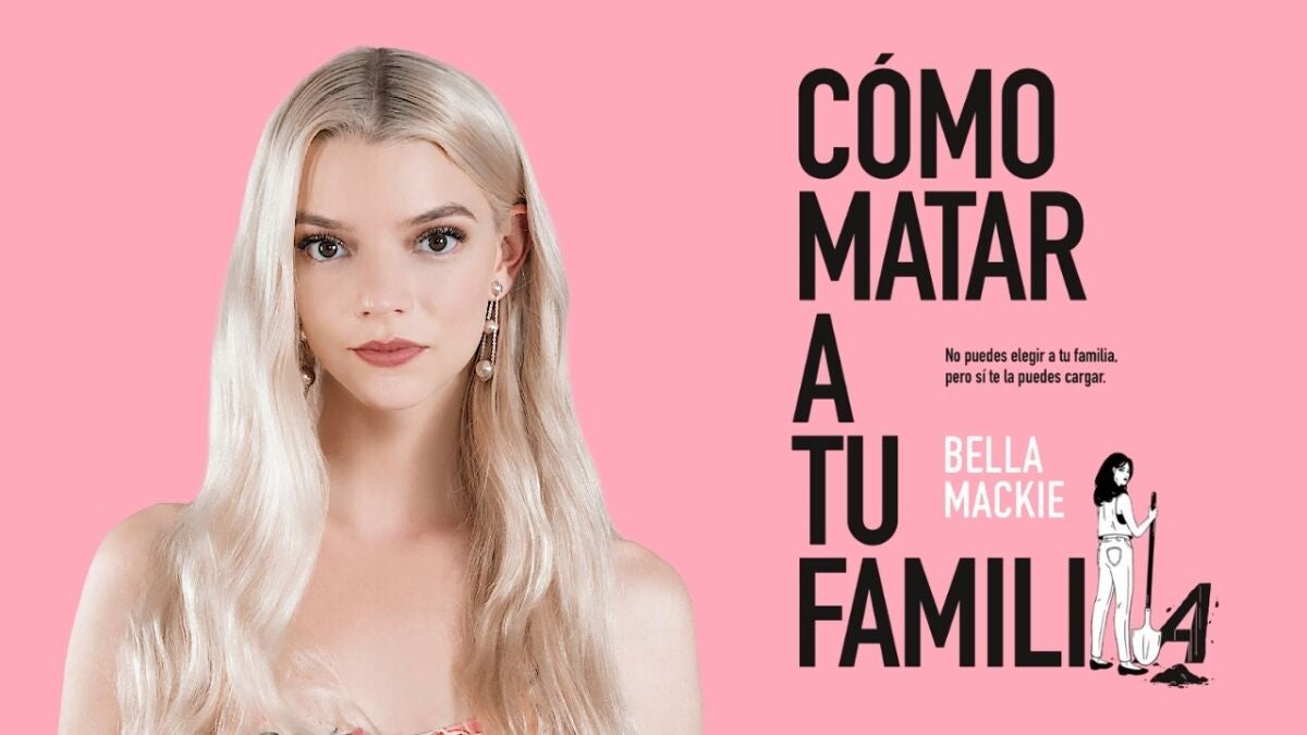 Anya Taylor-Joy to lead Netflix's How to Kill Your Family