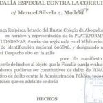 La denuncia presentada por la denominada Plataforma por las Garantías Ciudadanas