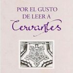 Cervantes, con mucho gusto
