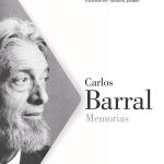 Carlos Barral, qué bello es editar y vivir