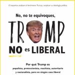 No, no te equivoques, Trump no es liberal