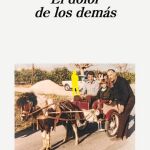 La memoria siempre duele