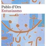 Pablo d’Ors, en estado de gracia