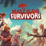 ‘Dead Island: Survivors’ ofrece, para matar estos calores veraniegos, un juego de acción que mezcla el combate cuerpo a cuerpo y la colocación de trampas.