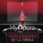 "My Ópera Player" es la nueva plataforma digital de video del Teatro Real