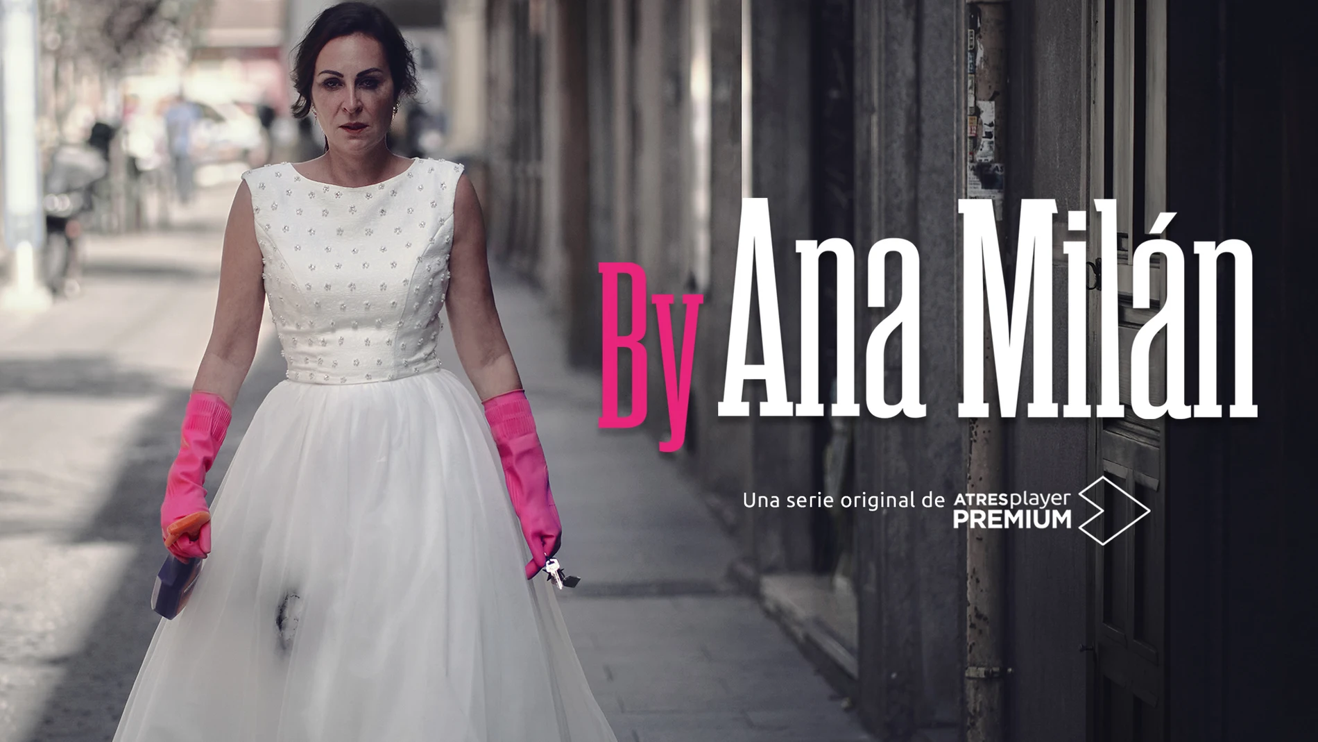 Nueva serie "ByAnaMilán" de ATRESplayer PREMIUM