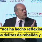 Europa nos ha hecho reflexionar sobre los delitos de rebeli&oacute;n y sedici&oacute;n