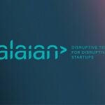Cellnex y Telefónica se unen a otras cuatro 'telecos' en Alaian para conectar sus ecosistemas de startups