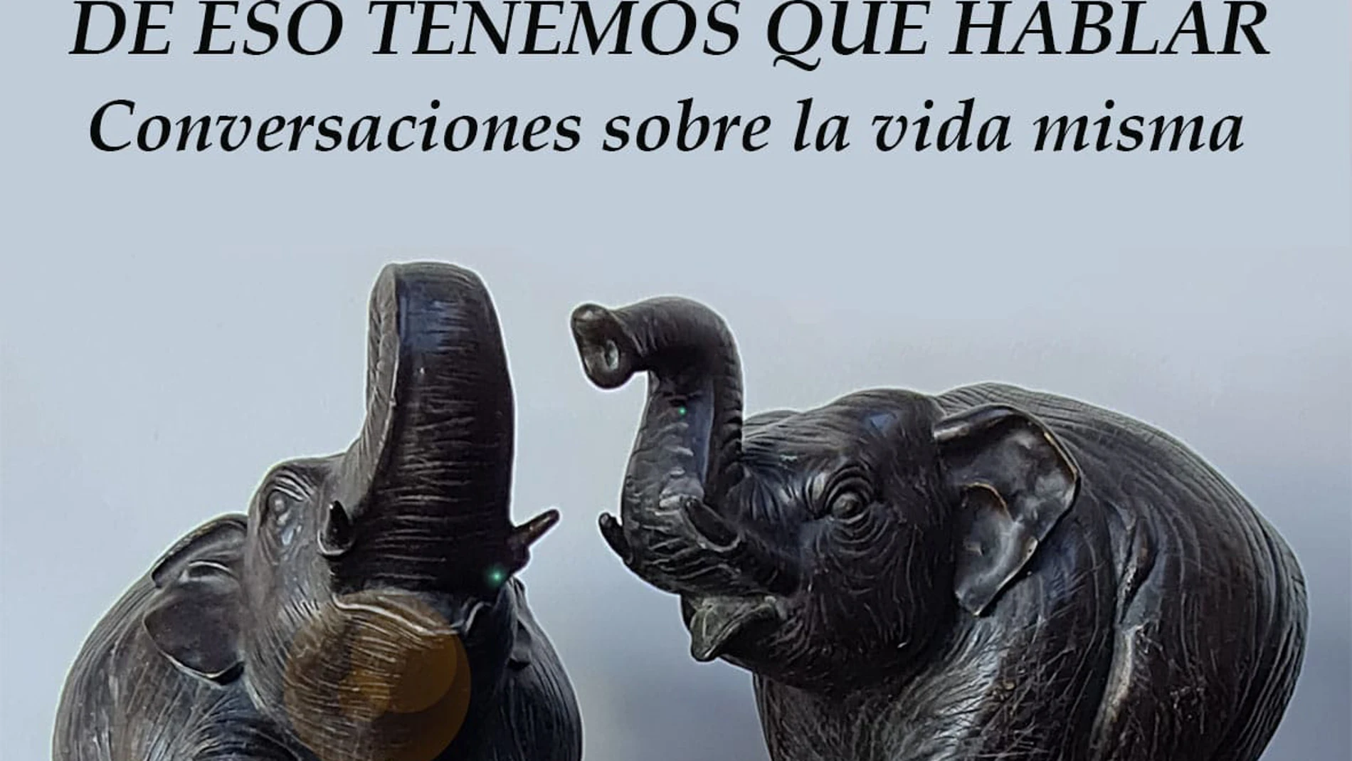 De eso tenemos que hablar: