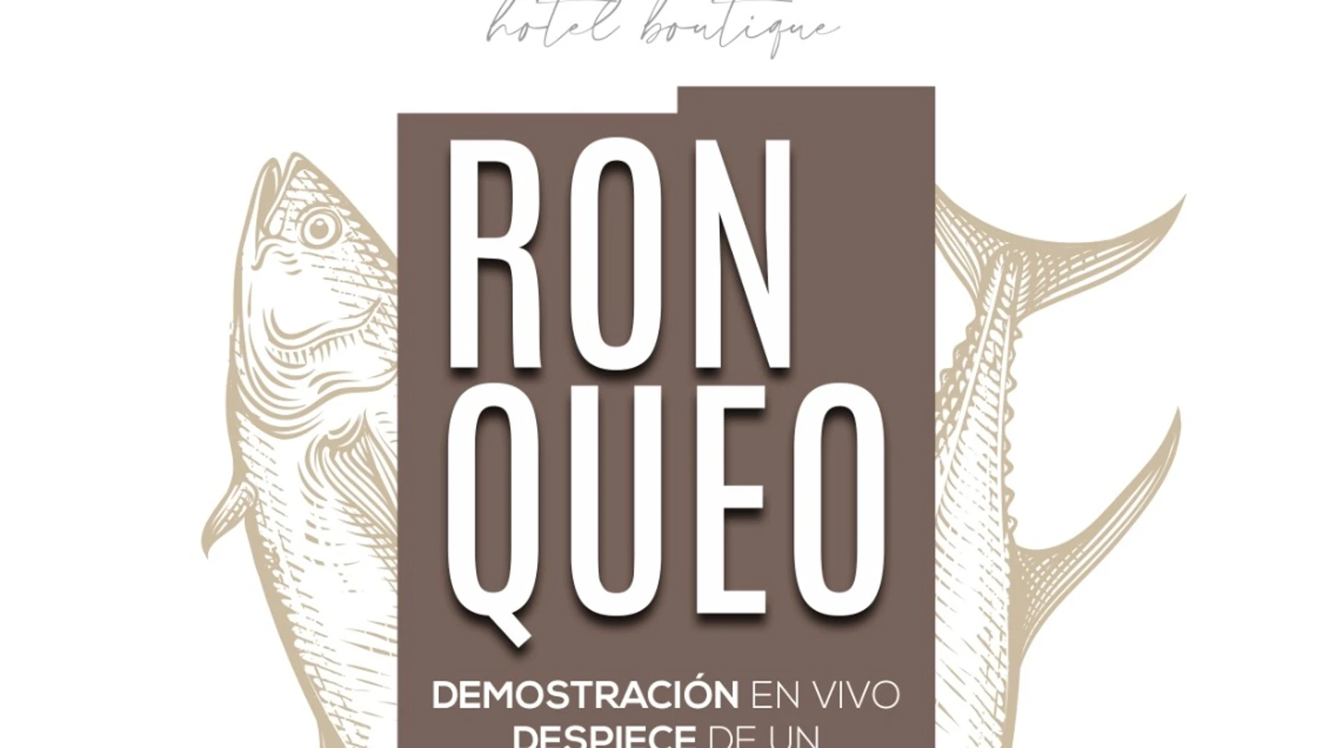 CARTEL OFICIAL RONQUEO atún rojo en el Hotel Boutieque ALBARIZA