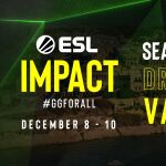 DreamHack Valencia albergará las finales mundiales de ESL Impact 