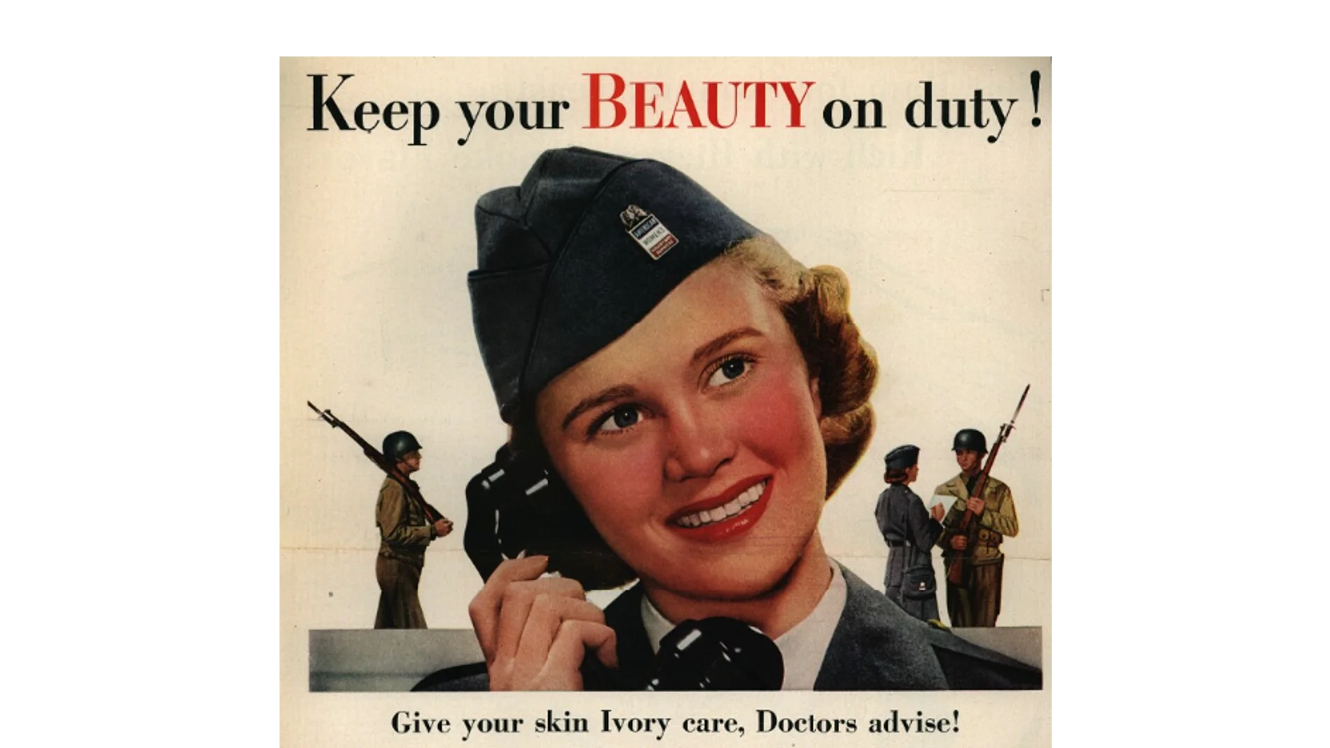 Carteles de la Segunda Guerra Mundial donde se aconseja que la mujer utilice maquillaje