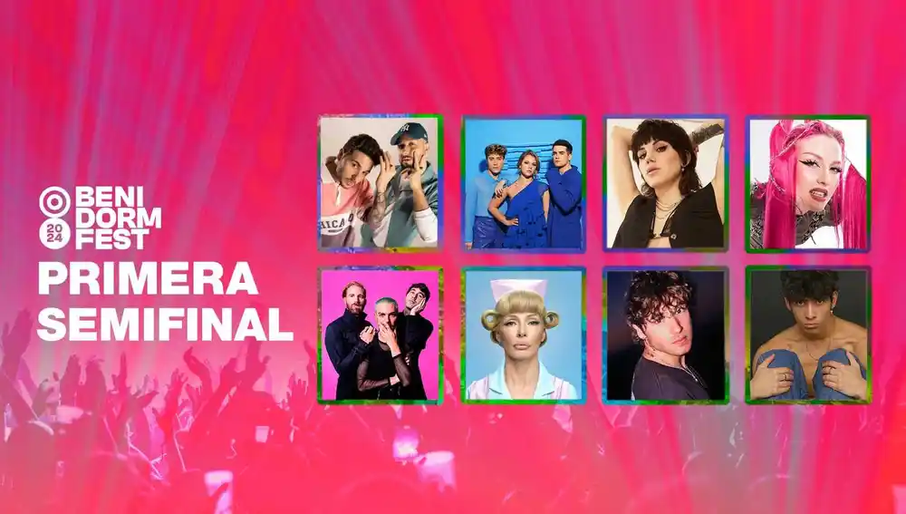 Siga en directo la primera semifinal del Benidorm Fest 2024