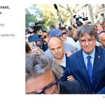 Asi ve la prensa internacional el regreso de Puigdemont: "Desafía la orden de detención"