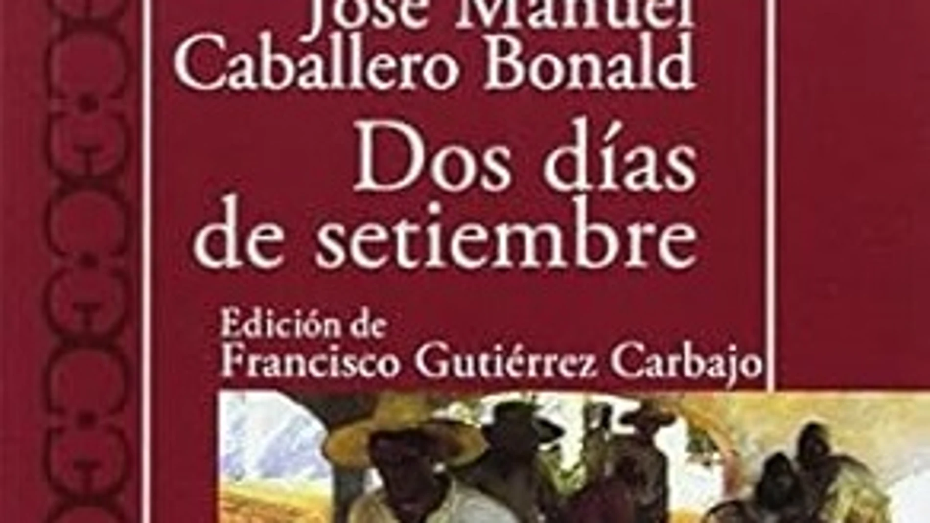 Portada de la novela 'Dos días de setiembre' del poeta jerezano J.M. Caballero Bonald