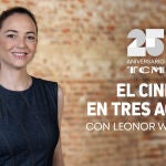 TCM celebra 25 años con "El cine en tres actos", con Leonor Watling