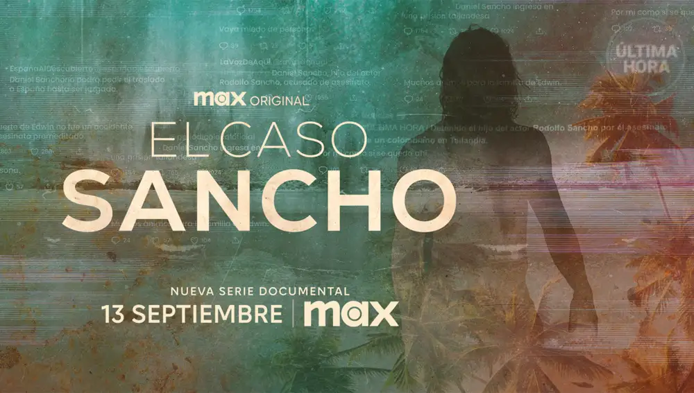"El Caso Sancho", la serie que lo revela todo, tiene fecha de estreno en Max