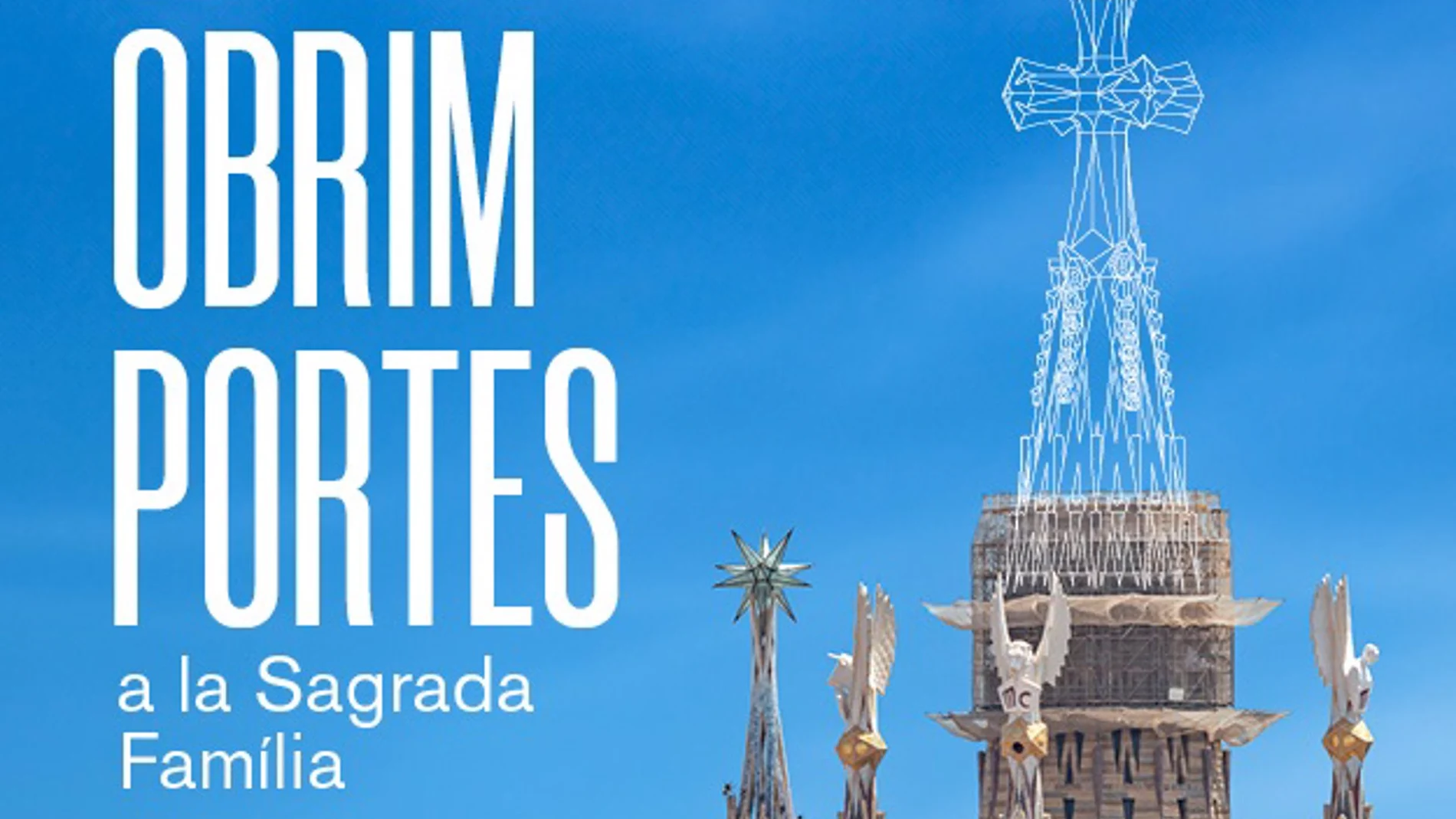 La Sagrada Familia celebrará sus jornadas de puertas abiertas del 21 al 24 de septiembre