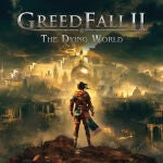 GreedFall II y The Casting of Frank Stone entre los nuevos juegos que adoptan DLSS