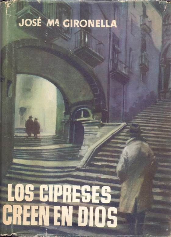 Portada de la primera edición de &quot;Los cipreses creen en Dios&quot; de José María Gironella