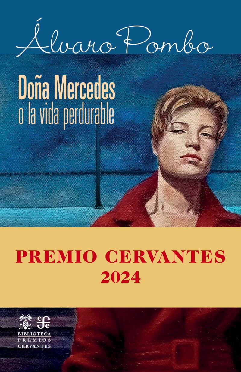 'Doña Mercedes o la vida perdurable'