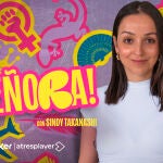 "¡Señora!": la revolución televisiva que da voz a las mujeres silenciadas