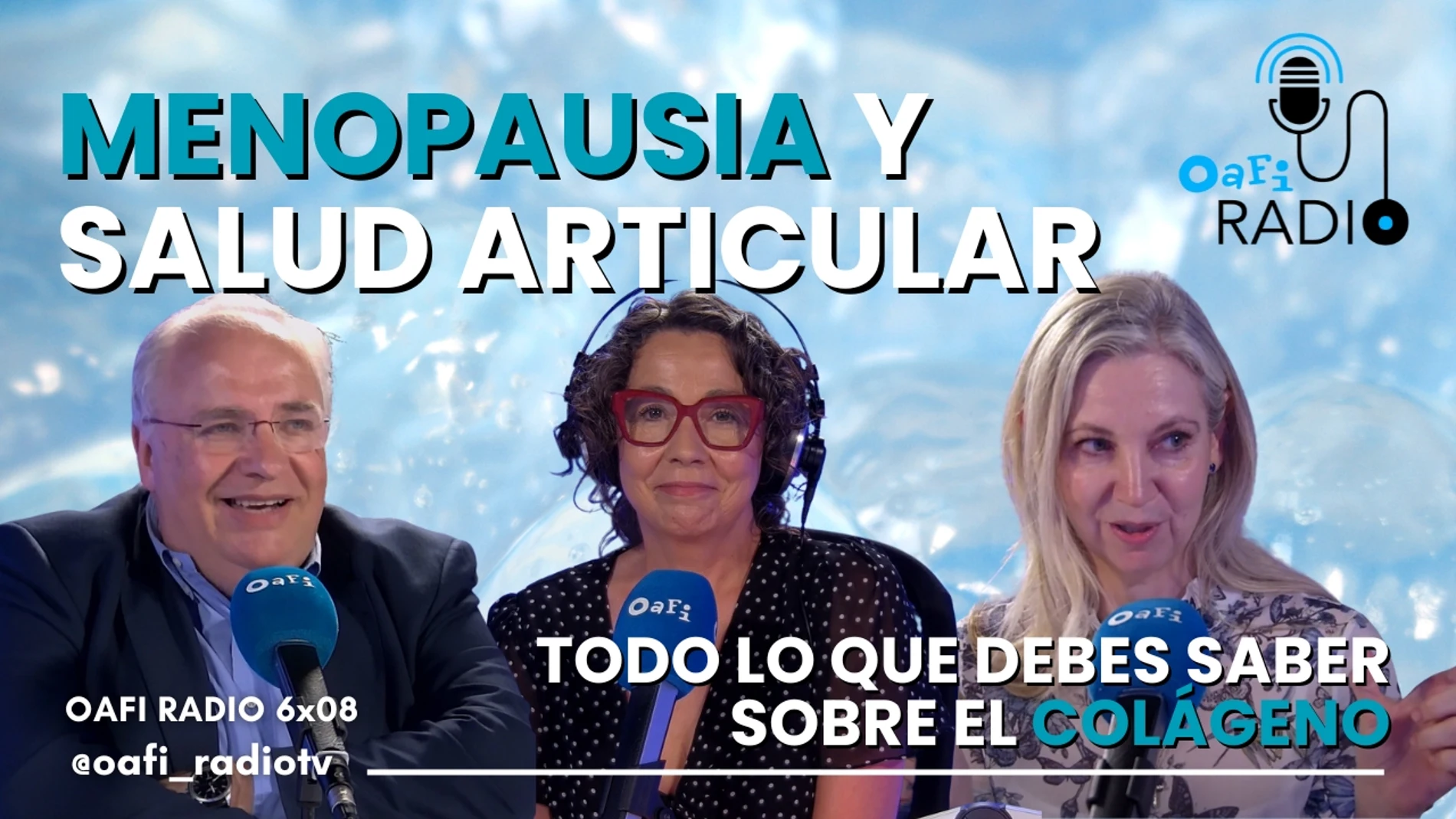 Oafi Radio, el podcast sobre salud de la Fundación Internacional de la Artrosis del 29 de septiembre de 2025