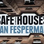 'Safe Houses'