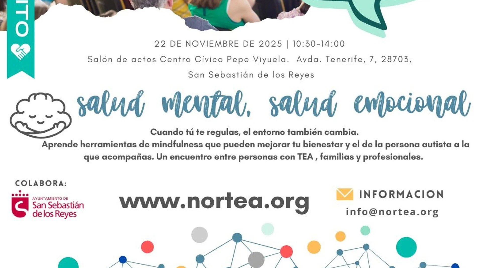 MADRID.-S.S. de los Reyes.- La Asociación NorTEA organiza un encuentro sobre salud mental, conducta y autismo
